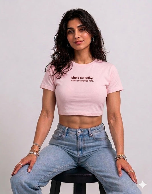 She Worked Hard~ Women Crop Top T-shirt